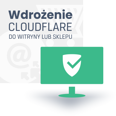 Wdrożenie CloudFlare do witryny internetowej lub sklepu www